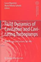 Fluid Dynamics of Cavitation and Cavitating Turbopumps (CISM International Centre for Mechanical Sciences) 3211999205 Book Cover