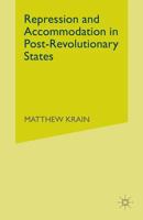 Repression and Accommodation in Post-Revolutionary States 134942580X Book Cover