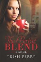 The Perfect Blend 0736930159 Book Cover