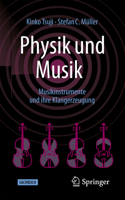 Physik und Musik: Musikinstrumente und ihre Klangerzeugung (German Edition) 3032327970 Book Cover