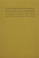 Richard Price and the Ethical Foundations of the American Revolution 0822304007 Book Cover