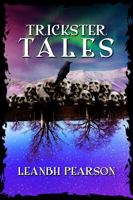 Trickster Tales 1963355415 Book Cover