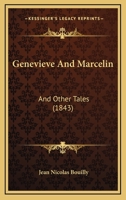 Genevieve And Marcelin: And Other Tales 1104753618 Book Cover