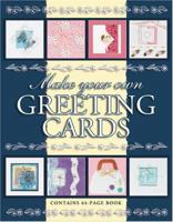 Make Your Own Greeting Cards 1845103149 Book Cover
