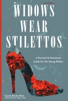 Widows Wear Stilettos 1736298887 Book Cover