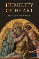 Humility of Heart 1684227984 Book Cover