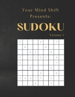 Your Mind Shift presents Sudoku Volume 1 B0C7JJMSVF Book Cover