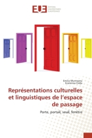 Représentations culturelles et linguistiques de l'espace de passage 3841668704 Book Cover