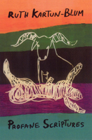 Profane Scriptures: Reflections on the Dialogue with the Bible in Modern Hebrew Poetry 087820055X Book Cover