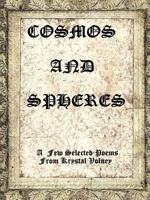 Cosmos and Spheres 1466908874 Book Cover
