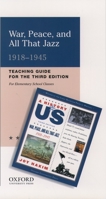 A History of US: Book 9: War, Peace and All That Jazz 1918-1945 Teaching Guide 0195110951 Book Cover