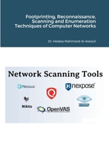 Footprinting, Reconnaissance, Scanning and Enumeration Techniques of Computer Networks 1008983713 Book Cover