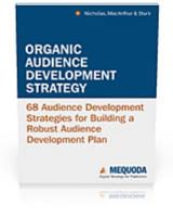 Organic Audience Development Strategy: How to Convert Website Visitors into a Profitable Email Subscriber Base 0977678733 Book Cover