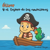 Óliver y el tesoro de las emociones (Spanish Edition) B0GW1GBH7K Book Cover