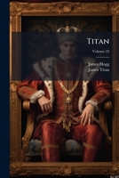 Titan, Volume 23 1142171205 Book Cover
