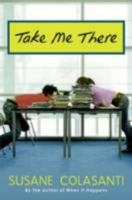 Take Me There 0142414352 Book Cover