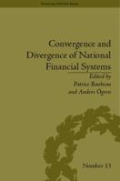 Convergence and Divergence of National Financial Systems: Evidence from the Gold Standards, 1871-1971 185196648X Book Cover