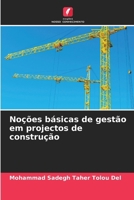 Noções básicas de gestão em projectos de construção (Portuguese Edition) 6208380790 Book Cover