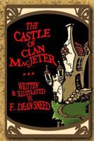 The Castle of Clan Macjeter 1532809824 Book Cover