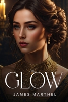 Glow 178799225X Book Cover