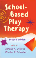 School-Based Play Therapy 0470371404 Book Cover