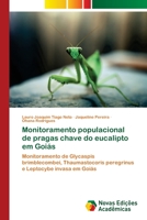 Monitoramento populacional de pragas chave do eucalipto em Goiás 6202186909 Book Cover