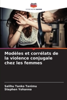 Modèles et corrélats de la violence conjugale chez les femmes (French Edition) 6209726607 Book Cover