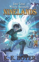 Jamie Collins' Mystical Adventures:  Ninelands 1508408793 Book Cover