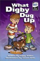 What Digby Dug Up (Godprints Early Readers) 0781437245 Book Cover