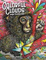 Colorful Clouds: Animal Coloring Book 1547248459 Book Cover
