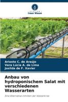 Anbau von hydroponischem Salat mit verschiedenen Wasserarten (German Edition) 6202377712 Book Cover
