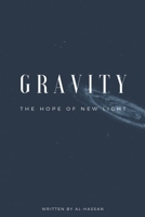 GRAVITY: The Hope Of New Light B08JDTR1K2 Book Cover