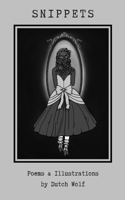 Snippets: A Collection of Poems B0H8ZZC91G Book Cover