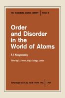 Order and Disorder in the World of Atoms 0387900047 Book Cover