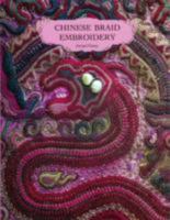 Chinese Braid Embroidery 0952322560 Book Cover