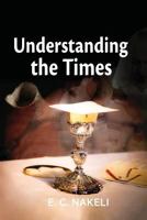 UNDERSTANDING THE TIMES 1945055073 Book Cover
