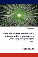 Kaon and Lambda Production at Intermediate Momentum 3838398785 Book Cover