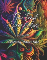 The Toad Chronicles: A Cannabis Coloring Adventure B0CP9HMNRD Book Cover