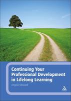 Continuing Your Professional Development in Lifelong Learning 082644587X Book Cover