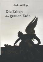 Die Erben Der Grauen Erde (German Edition) 3833421045 Book Cover