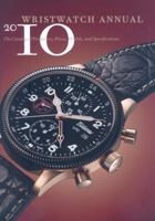 Wristwatch Annual 2008: The Catalog of Producers, Models, and Specifications (Wristwatch Annual) 0789210398 Book Cover