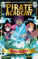 Pirate Academy - Sword Echoes Bk 3 1916747574 Book Cover