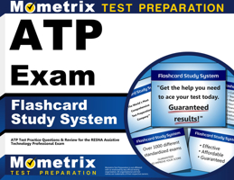 ATP Exam Flashcard Study System: ATP Test Practice Questions and Review for the Resna Assistive Technology Professional Exam 1609712242 Book Cover