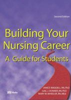 Building Your Nursing Career: A Guide for Students 1897422156 Book Cover