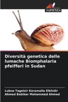 Diversità genetica delle lumache Biomphalaria pfeifferi in Sudan (Italian Edition) 6207821580 Book Cover