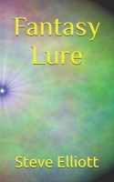 Fantasy Lure B09BY88R7M Book Cover