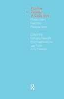 Practice and Research in Social Work: Postmodern Feminist Perspectives 041519511X Book Cover