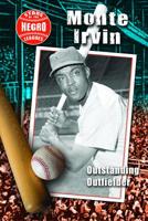 Monte Irvin: Outstanding Outfielder 1978510586 Book Cover