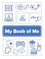 My Book of Me (Older Youth Edition): A Guidebook to Help Students Understand Who They Are & How They Learn Best 1697412831 Book Cover