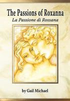 The Passions of Roxanna 160693113X Book Cover